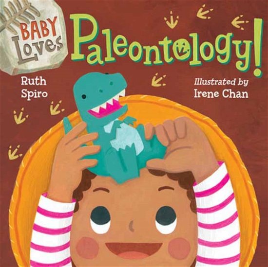 Cover for Ruth Spiro · Baby Loves Paleontology (Board book) (2024)