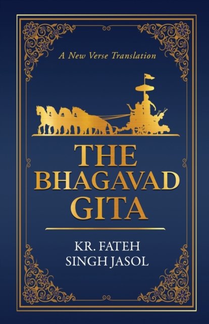 Cover for Kr Fateh Singh Jasol · The Bhagavad Gita (Paperback Bog) (2021)