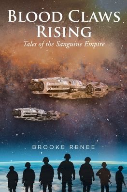 Cover for Brooke Renee · Blood Claws Rising (Paperback Bog) (2022)