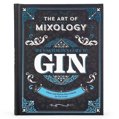 Cover for Cottage Door Press · Art of Mixology (Buch) (2022)