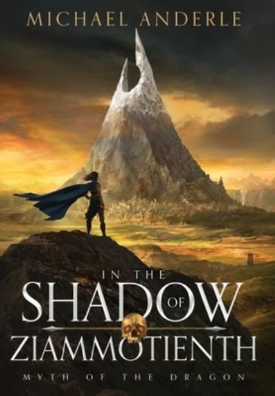 Cover for Michael Anderle · In The Shadow of Ziammotienth (Hardcover bog) (2021)