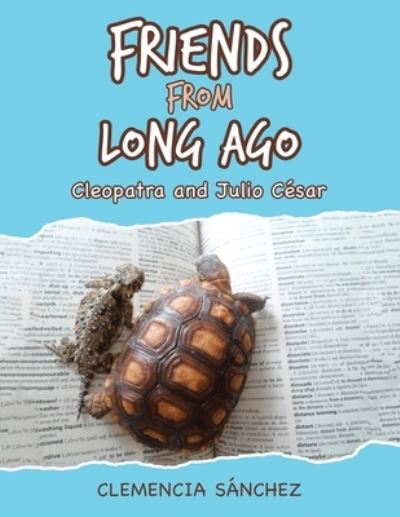 Cover for Clemencia Sánchez · Friends from Long Ago (Paperback Book) (2020)