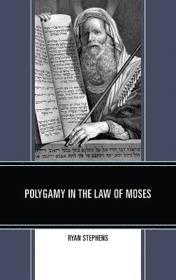 Cover for Ryan Stephens · Polygamy in the Law of Moses (Hardcover Book) (2024)
