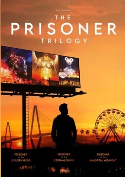 Cover for Tr Brown · The Prisoner Trilogy (Paperback Bog) (2022)