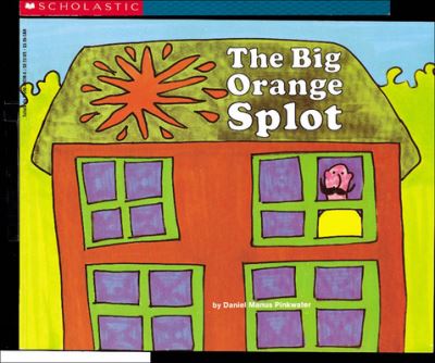 Cover for Daniel Manus Pinkwater · The Big Orange Splot (Hardcover Book) (1993)