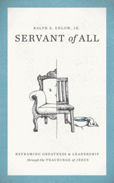 Cover for Ralph E. Enlow · Servant of All (Paperback Book) (2019)