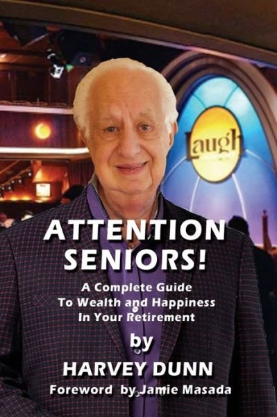 Cover for Harvey Dunn · Attention Seniors! (Paperback Book) (2019)