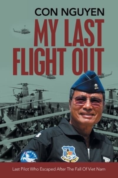 Cover for Con Nguyen · My Last Flight Out (Pocketbok) (2019)