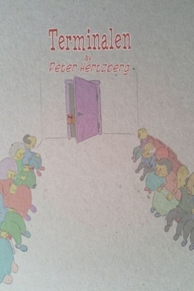 Cover for Peter Hertzberg · Terminalen (Pocketbok) (2020)