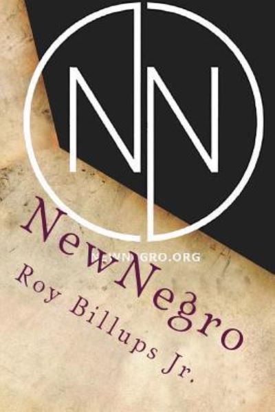 Cover for Roy C Billups Jr · NewNegro (Paperback Book) (2018)