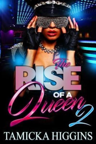 Cover for Tamicka Higgins · Rise Of A Queen 2 (Paperback Book) (2018)