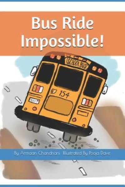 Cover for Armaan Chandnani · Bus Ride Impossible! (Pocketbok) (2019)