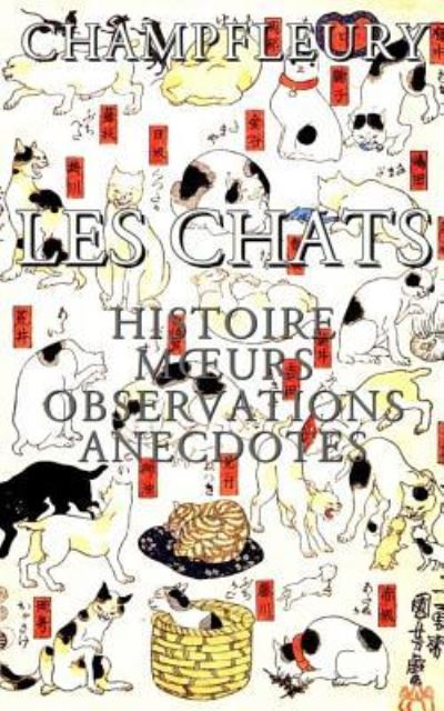 Cover for Champfleury · Les chats (Paperback Book) (2018)