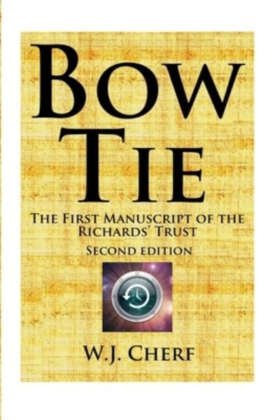 Bow Tie - W J Cherf - Books - Foxbat Publishing - 9781732977976 - April 11, 2020