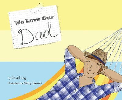 Cover for David Ling · We Love Our Dad (Paperback Book) (2024)