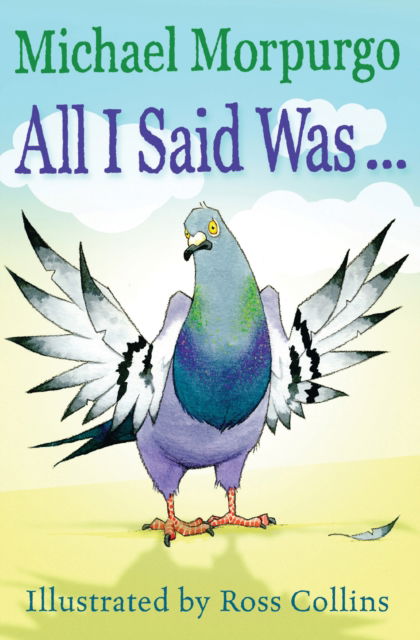 Cover for Michael Morpurgo · All I Said Was (Paperback Book) (2019)