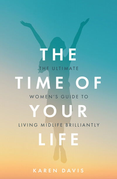 Cover for Karen Davis · The Time of Your Life (Pocketbok) (2019)