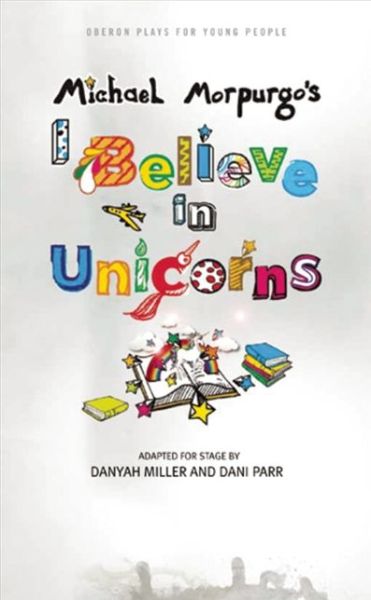 Cover for Morpurgo Michael · I Believe in Unicorns (N/A) (2016)