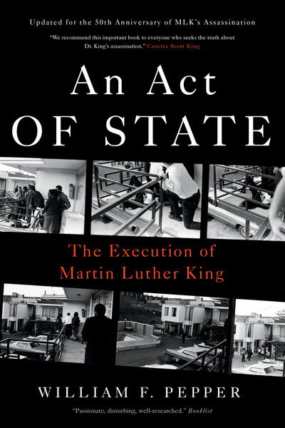 An Act of State: The Execution of Martin Luther King - William F Pepper - Libros - Verso Books - 9781786635976 - 27 de marzo de 2018