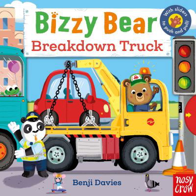 Bizzy Bear: Breakdown Truck - Bizzy Bear - Benji Davies - Books - Nosy Crow Ltd - 9781788008976 - September 16, 2021