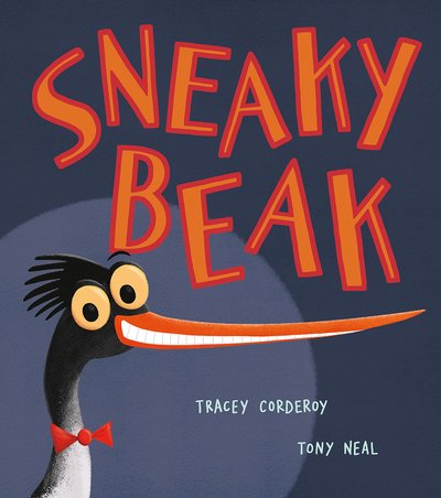 Cover for Tracey Corderoy · Sneaky Beak (Taschenbuch) (2020)
