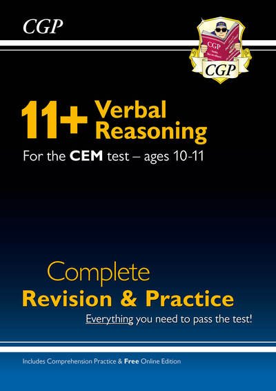 Cover for CGP Books · 11+ CEM Verbal Reasoning Complete Revision and Practice - Ages 10-11 (with Online Edition) - CGP CEM 11+ Ages 10-11 (Bok) [With Online edition] (2020)