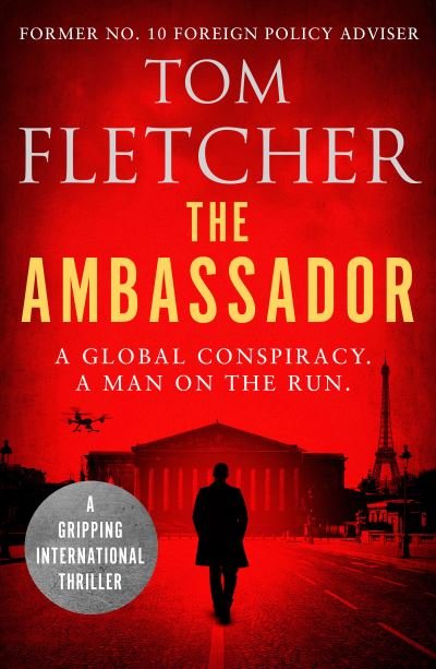 Tom Fletcher  the Ambassador - Tom Fletcher  the Ambassador - Books - Canelo - 9781800328976 - August 4, 2022