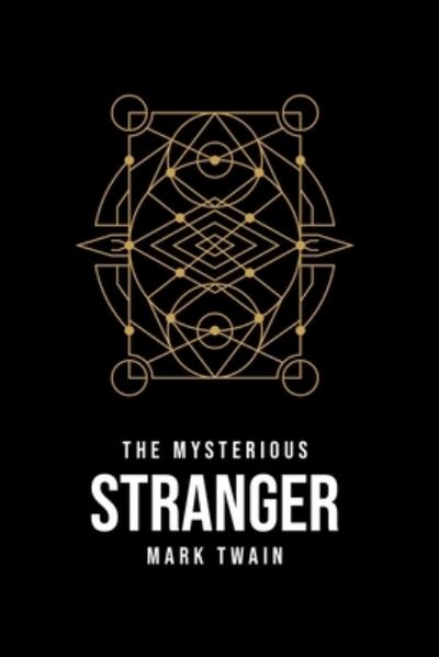 Cover for Mark Twain · The Mysterious Stranger (Paperback Book) (2020)