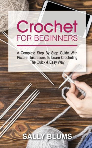 Cover for Sally Blums · Crochet for Beginners (Paperback Book) (2020)