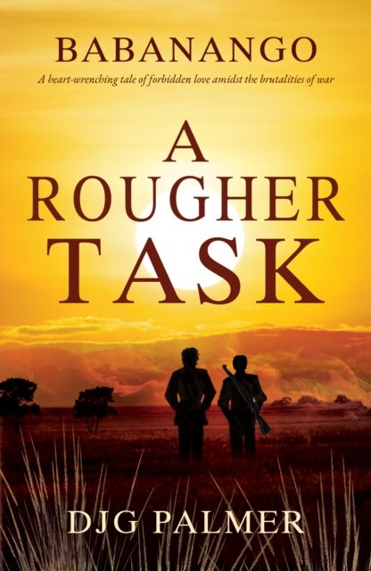 Cover for DJG Palmer · A Rougher Task - Babanango (Paperback Book) (2024)