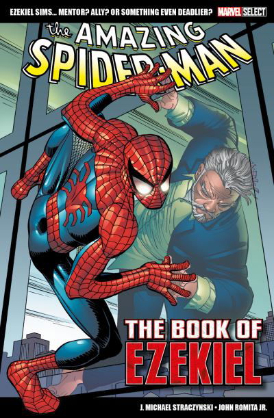 Cover for J. Michael Straczynski · Marvel Select - The Amazing Spider-Man: The Book of Ezekiel (Paperback Bog) (2024)