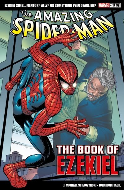 Cover for J. Michael Straczynski · Marvel Select - The Amazing Spider-man: The Book Of Ezekiel (Paperback Book) (2024)