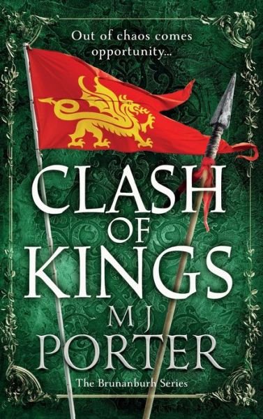 Cover for MJ Porter · Clash of Kings: An action-packed unputdownable Dark Ages adventure from M J Porter for 2024 - The Brunanburh Series (Inbunden Bok) (2024)