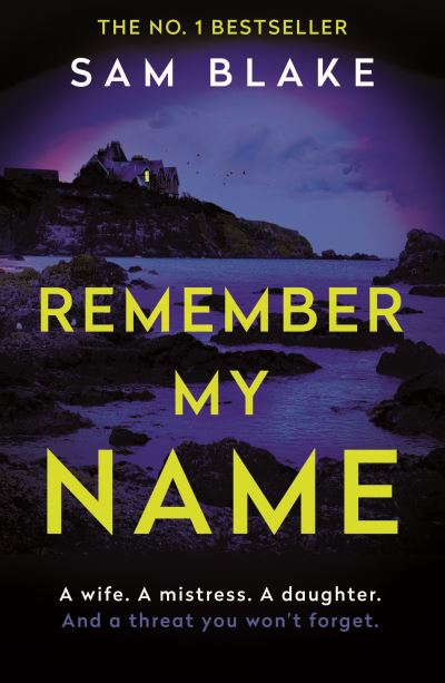 Cover for Sam Blake · Remember My Name (Paperback Book) [Main edition] (2022)