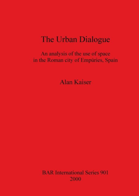 Cover for Alan Kaiser · The urban dialogue (Book) (2000)