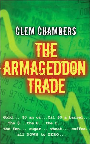 Cover for Clem Chambers · The Armageddon Trade (Jim Evans) (Hardcover Book) (2009)