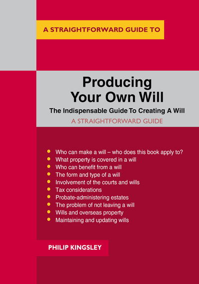 Cover for Philip Kingsley · A Straightforward Guide to Producing Your Own Will: Revised Edition - 2020 (Paperback Book) (2020)