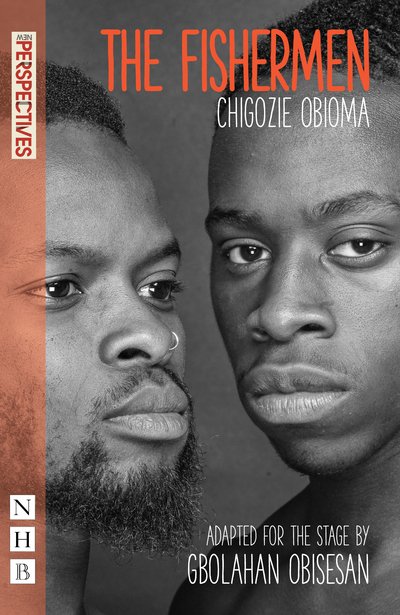 Cover for Chigozie Obioma · The Fishermen - NHB Modern Plays (Paperback Book) [Stage Version edition] (2018)