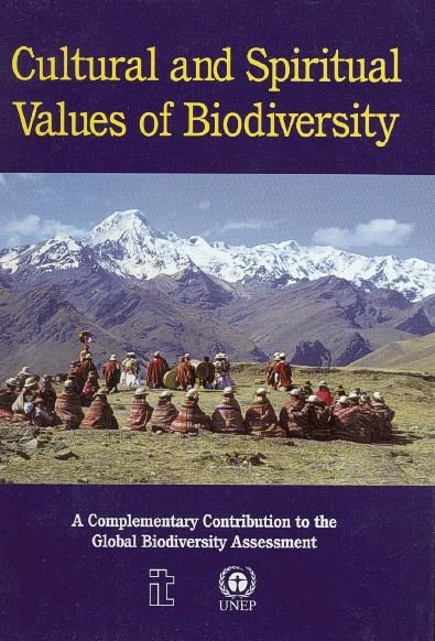 Cultural and Spiritual Values of Biodiversity - Darrell Posey - Books - Practical Action Publishing - 9781853393976 - December 15, 2000