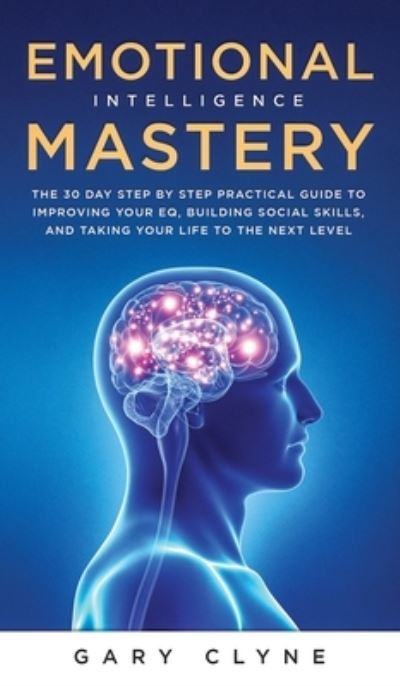 Cover for Daniel Evans · Emotional Intelligence Mastery (EQ) (Hardcover Book) (2020)