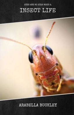 Cover for Arabella Buckley · Insect Life (Paperback Bog) (2021)