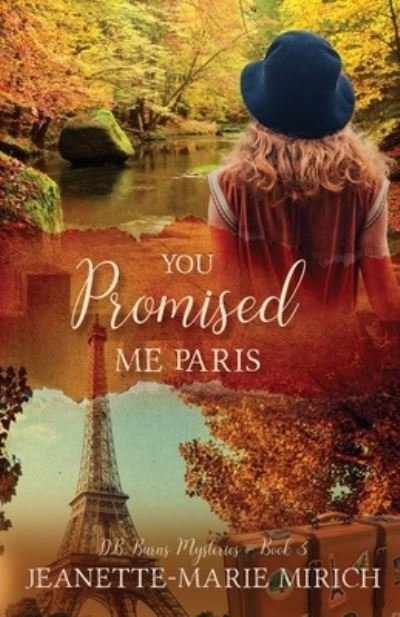 Cover for Jeanette-Marie Mirich · You Promised Me Paris (Paperback Book) (2021)