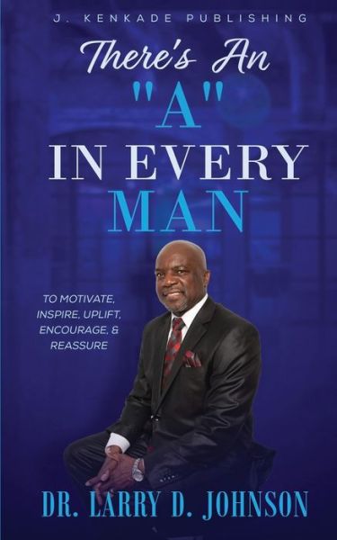 Cover for Larry D Johnson · There's an A in Every mAn (Paperback Book) (2021)