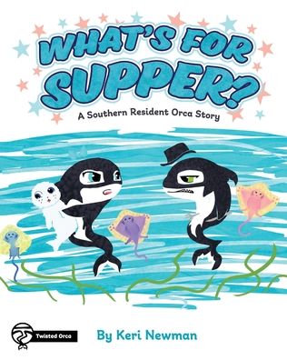 Cover for Keri Newman · What's for Supper? (Paperback Book) (2020)