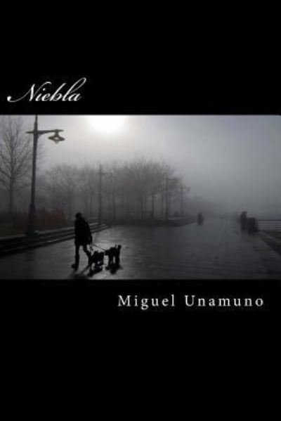 Cover for Miguel de Unamuno · Niebla (Taschenbuch) [Spanish edition] (2017)