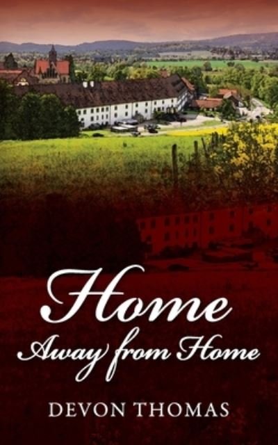Devon Thomas · Home Away from Home (Paperback Book) (2020)