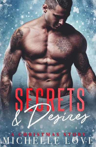 Michelle Love · Secrets & Desires (Paperback Book) (2017)