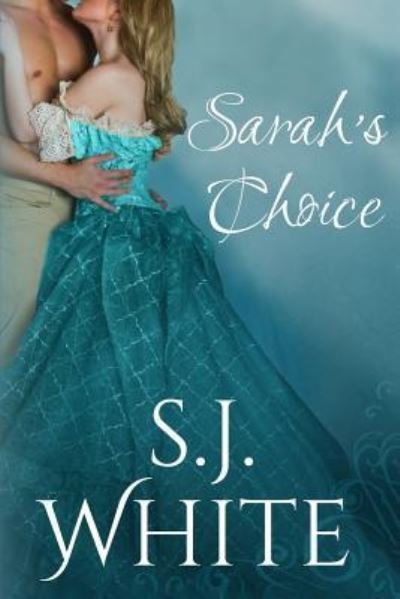 Cover for S J White · Sarah's Choice (Paperback Book) (2018)