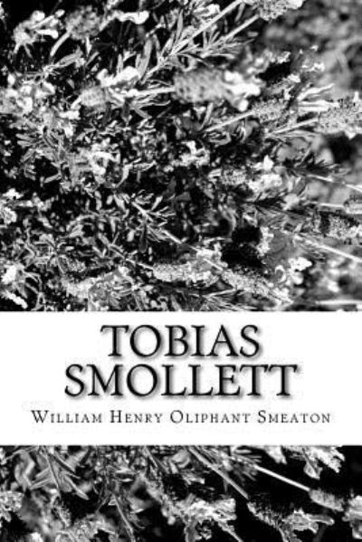 Cover for William Henry Oliphant Smeaton · Tobias Smollett (Paperback Book) (2017)