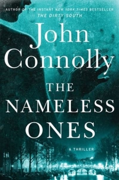 Cover for John Connolly · The Nameless Ones (Gebundenes Buch) (2021)